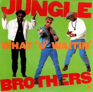JungleBrothers_WhatUWaitin